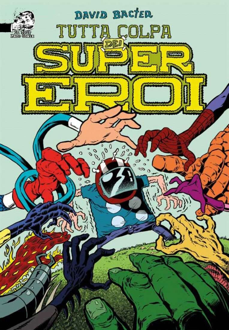 Tutta Colpa dei Supereroi